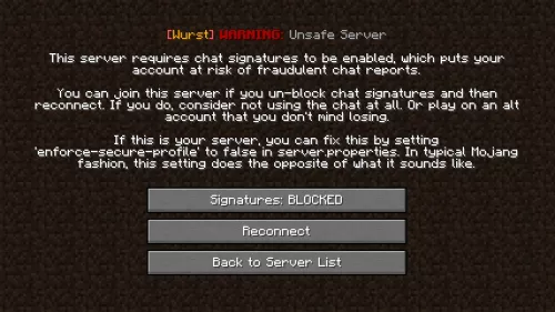 The warning that shows up when connecting to an unsafe server while NoChatReports is enabled.