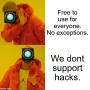 we-dont-support-hacks.webp